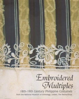 Embroidered Multiples: 18th-19th Century Philippines Costumes
