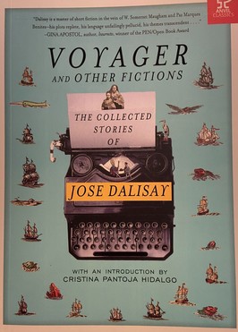 Voyager and Other Fictions: The Collected Stories of Jose Dalisay