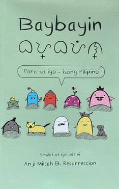 Baybayin: Para sa Iyo-Isang Pilipino