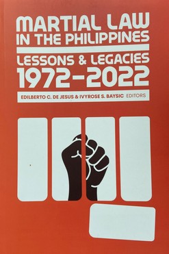Martial Law in the Philippines: Lessons & Legacies 1972-2022