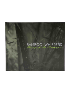 Bamboo Whispers: Poetry of the Mangyan HB