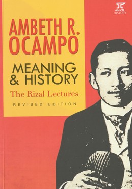 Meaning and History: The Rizal Lectures (Revised Edition)