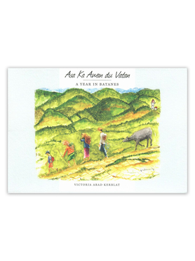 Asa Ka Awan Du Vatan: A Year in Batanes