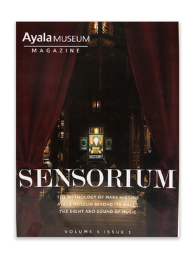 Ayala Museum Magazine (Vol. 5 Issue 1) - "Sensorium"