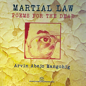 Martial Law: Poems For The Dead