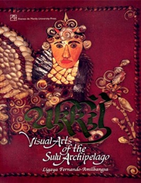 Ukkil: Visual Arts of the Sulu Archipelago