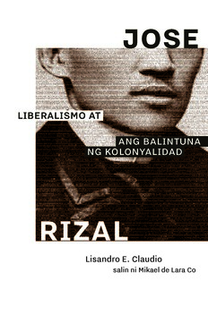 Jose Rizal-Liberalismo at ang Balintuna ng Kolonyalidad