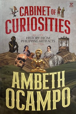 Cabinet of Curiosities: History from Philippine Artifacts 