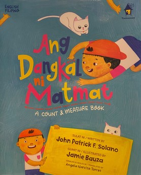 Ang Dangkal ni Matmat (A Count & Measure Book)