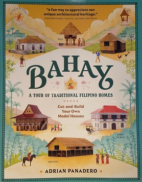Bahay: A Tour of Traditional Filipino Homes