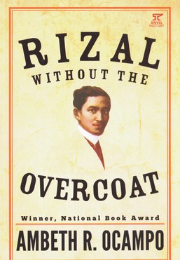 Rizal without the Overcoat (2011 edition, newsprint paper)