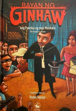 Bayan ng Ginhaw: Ang Pabrika ng mga Maskara (The Factory of Masks) HB