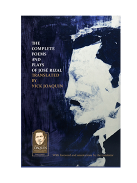 The Complete Poems and Plays of Jose Rizal