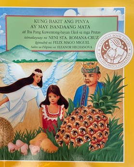 Kung Bakit Ang Pinya Ay May Isandaang Mata (Soft Bound)