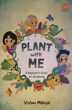 Plant With Me: A Beginner's Guide to Gardening