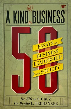 A Kind (of) Business: 50 Essays on Business Leadership and Society