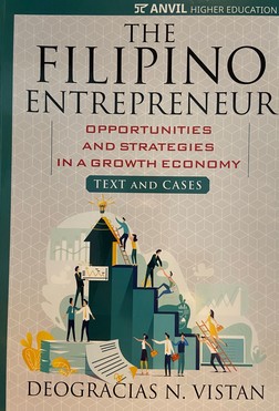 The Filipino Entrepreneur: Opportunities and Strategies In A Growth Economy