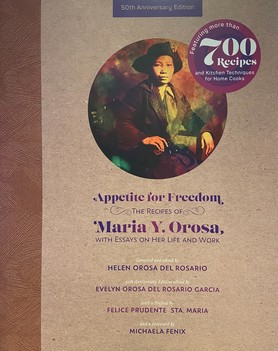 Appetite for Freedom: The Recipes of Maria Y. Orosa with Essays On Her Life and Work (HB)