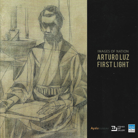 Images of Nation: Arturo Luz, First Light