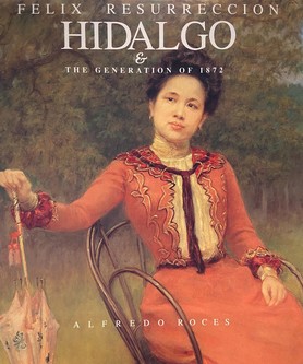 Felix Resurreccion Hidalgo & The Generation of 1872 (HB)