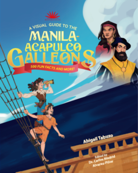 A Visual Guide To The Manila-Acapulco Galleons