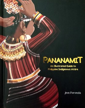 Pananamit: An Illustrated Guide to Philippine Indigenous Attire