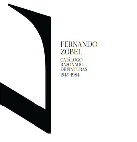 Fernando Zobel: Catalogue Raisonne of Paintings 1946-1984 (HB)