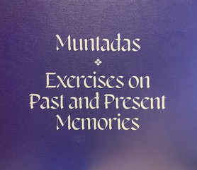Muntadas: Exercises on Past and Present Memories